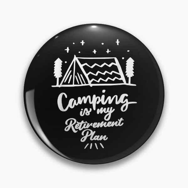 Item preview, Camping Is My Retirement Plan - Camping Lover designed and sold by begin-again.