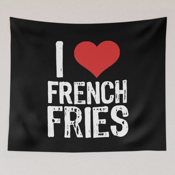 Item preview, I Love French Fries designed and sold by The "I Love Everything" Shop.
