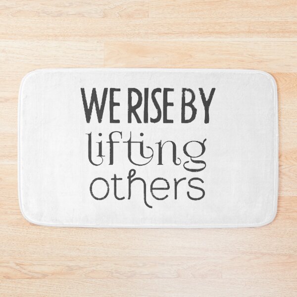 Item preview, We Rise by Lifting Others  designed and sold by VantageBrain.