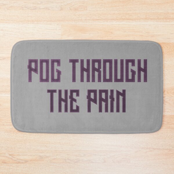 Item preview, Pog Through The Pain designed and sold by Color-Sparkle.