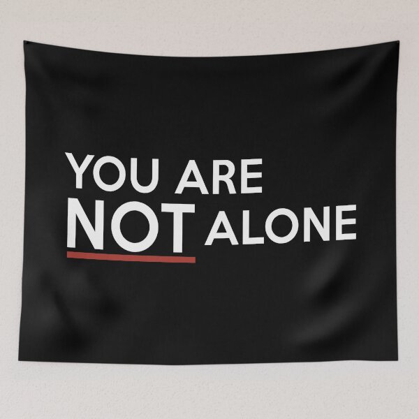 Item preview, You Are Not Alone designed and sold by VantageBrain.