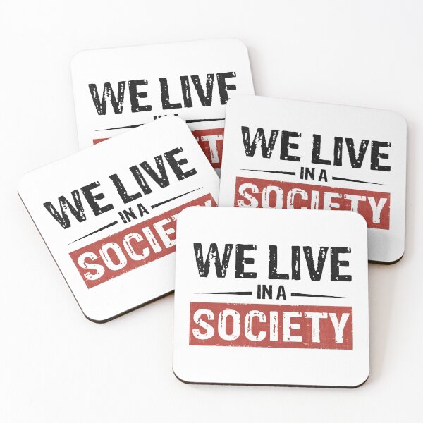 Item preview, We Live In A Society designed and sold by VantageBrain.