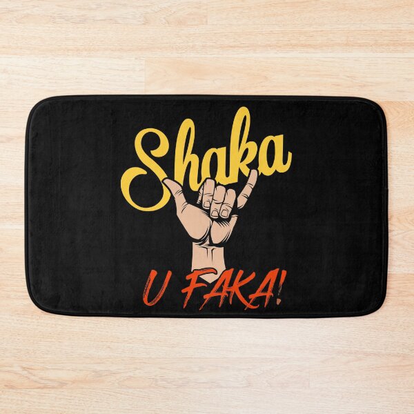 Item preview, SHAKA U FAKA! - Hawaii designed and sold by LocalKineStuffs.