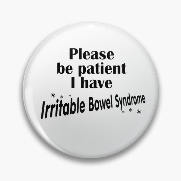 Item preview, Please Be Patient I Have Irritable-Bowel-Syndrome Funny IBS designed and sold by lydiamoranart.