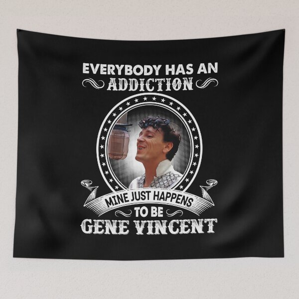 Item preview, Everybody Has An Addiction Mine Just Happens To Be Genes Vincents designed and sold by RudolfBodnar.