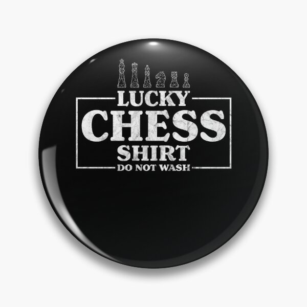 Item preview, Lucky Chess Funny Chess Lover Quote designed and sold by RJ-Art.