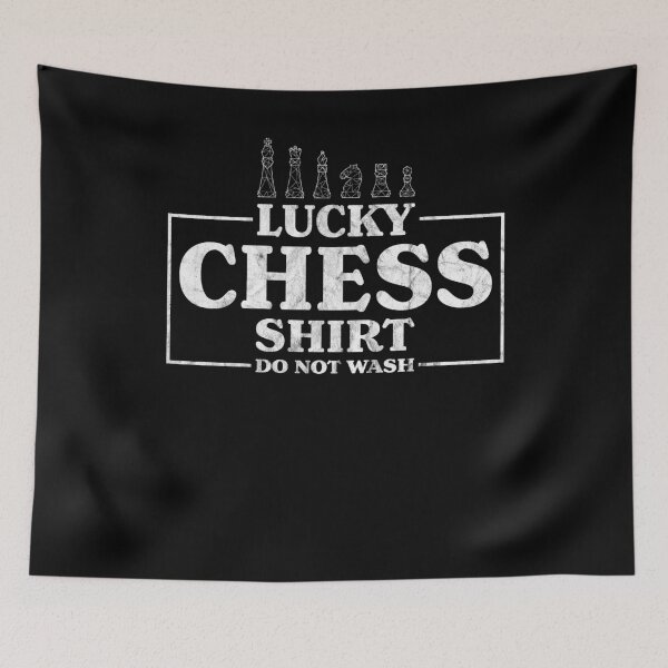 Item preview, Lucky Chess Funny Chess Lover Quote designed and sold by RJ-Art.