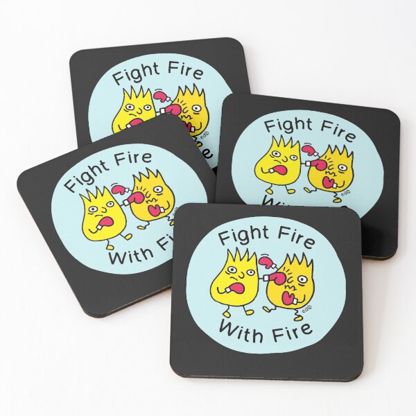 Item preview, Fight Fire With Fire designed and sold by happysketchy.