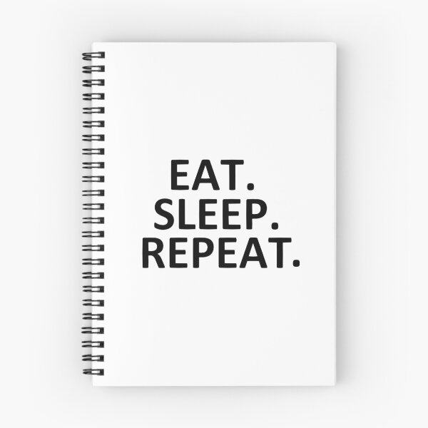 Item preview, Eat. sleep. repeat designed and sold by Faq-Qaf.