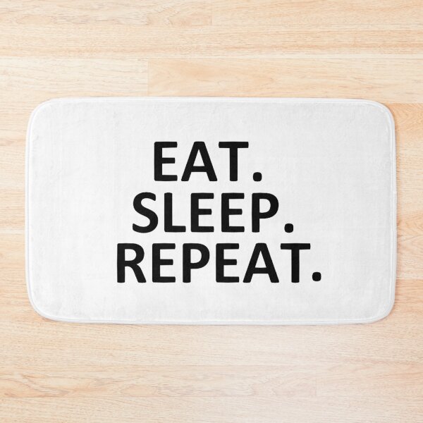 Item preview, Eat. sleep. repeat designed and sold by Faq-Qaf.