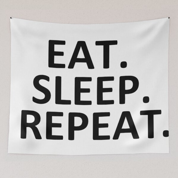 Item preview, Eat. sleep. repeat designed and sold by Faq-Qaf.