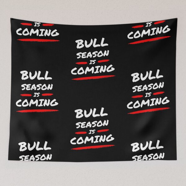 Item preview, Bull season is coming ! Artwork 1  designed and sold by TraderShirts.