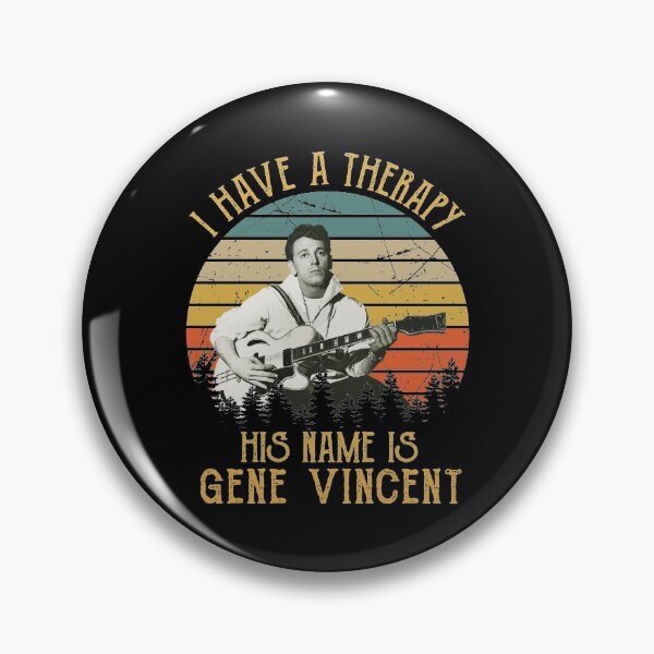 Item preview, I Have A Therapy His Is Gene Vincents designed and sold by RudolfBodnar.