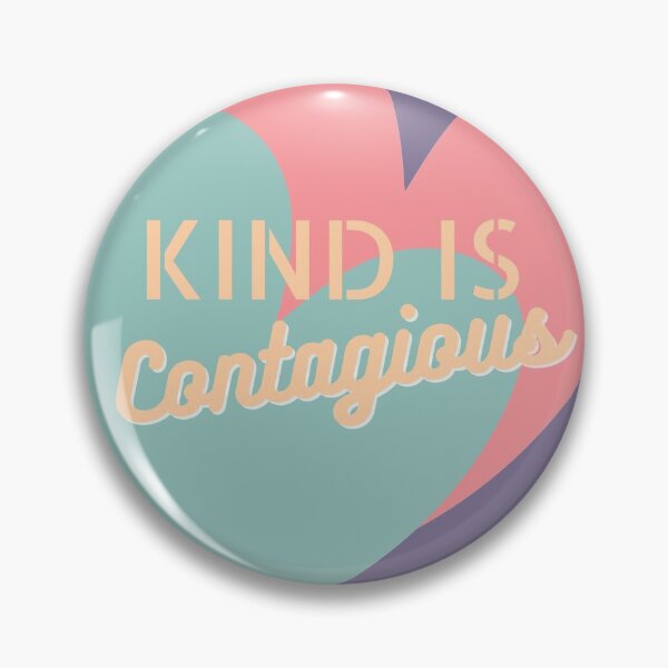 Item preview, Kind is Contagious designed and sold by SparklyZH.