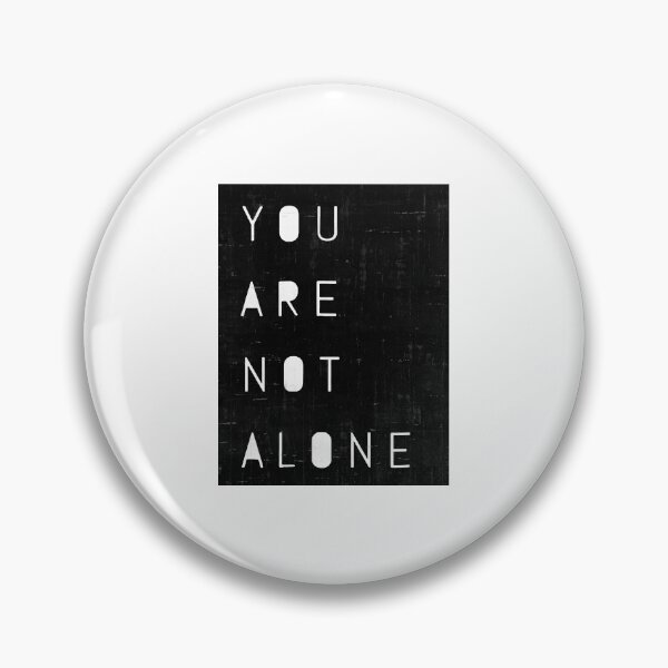 Item preview, You Are Not Alone designed and sold by VantageBrain.