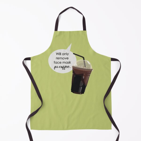 Item preview, Will Only Remove Face Mask for Coffee designed and sold by mLoyal.