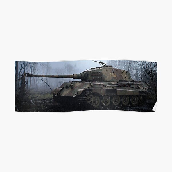 Panzerkampfwagen VI Ausf. B Tiger II King Tiger in the forest Poster