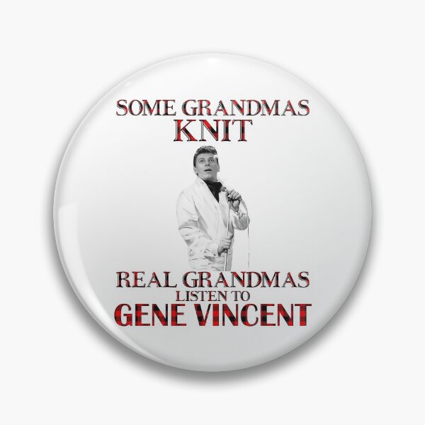 Item preview, Some Grandmas Knit Real Grandmas Listen to Gene Vincents designed and sold by RudolfBodnar.