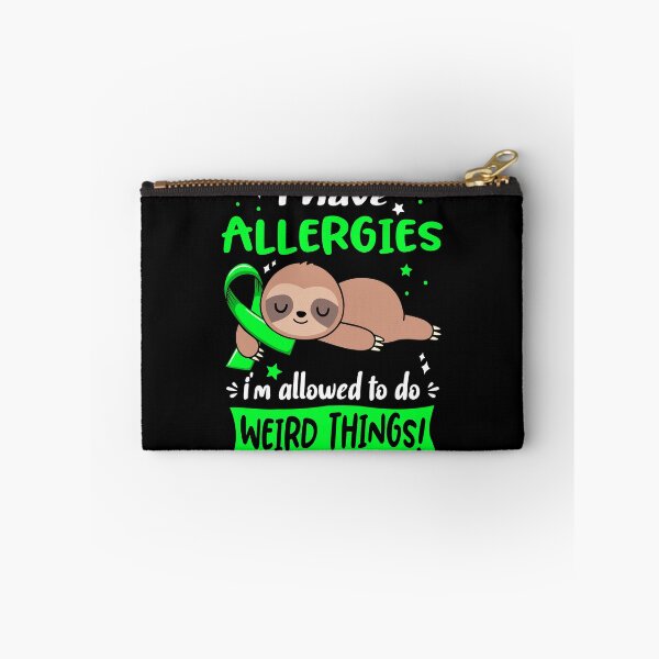 Item preview, Allergies Awareness Funny I have Allergies i'm allowed to do Weird Things! designed and sold by JanetShop809.