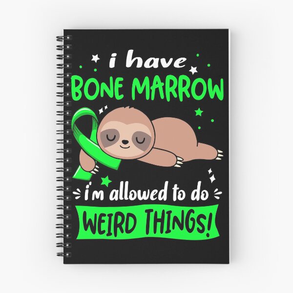 Item preview, Bone Marrow Awareness Funny I have Bone Marrow i'm allowed to do Weird Things! designed and sold by JanetShop809.