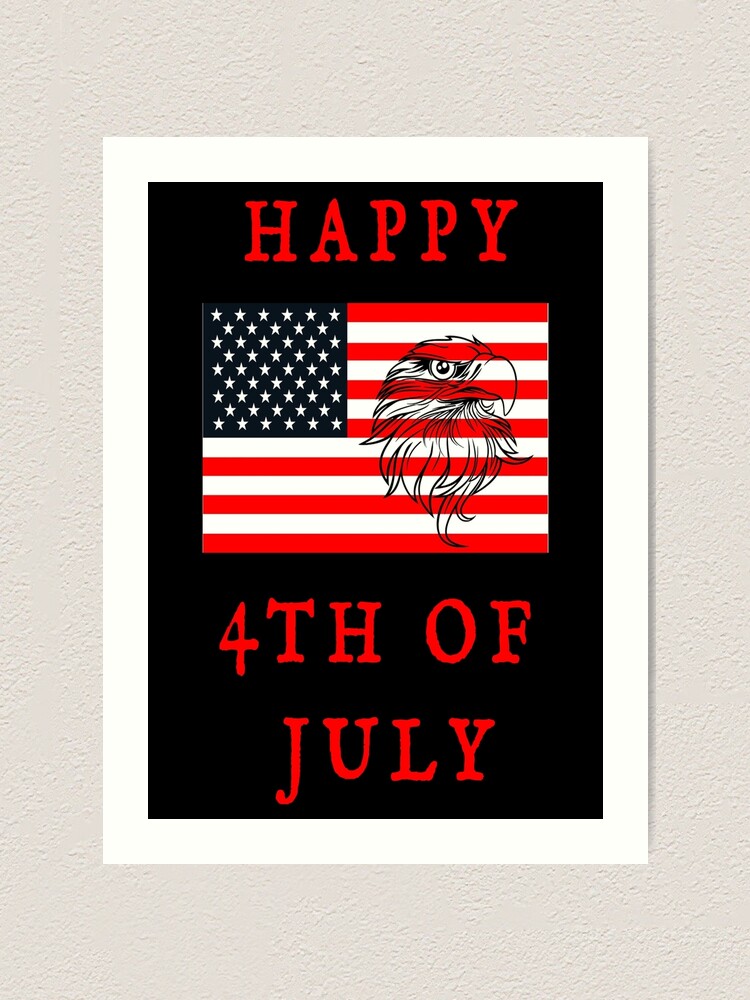"Happy 4th Of July" Art Print for Sale by swaise Redbubble