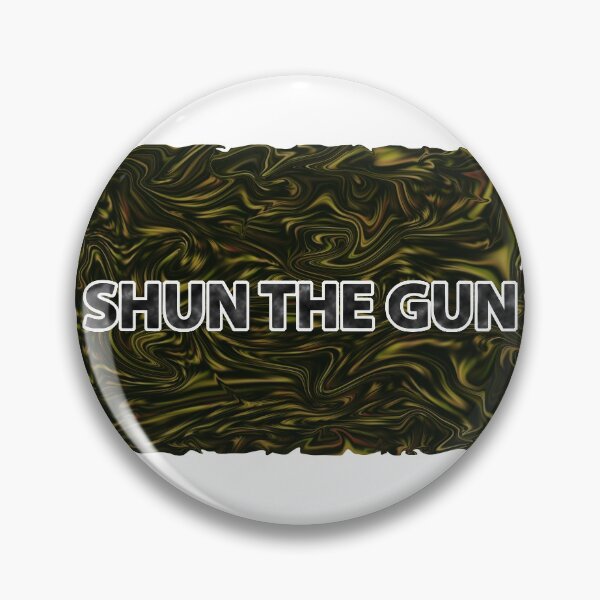 Item preview, SHUN THE GUN designed and sold by 5purplestarfish.
