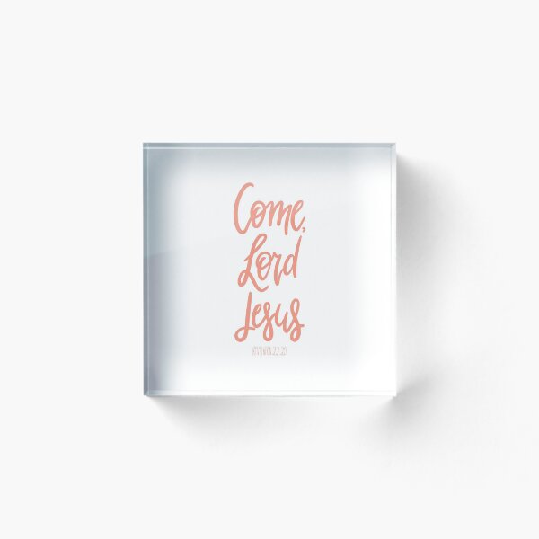 Item preview, ‘Come, Lord Jesus’ - Revelation 22:20 designed and sold by cinw.