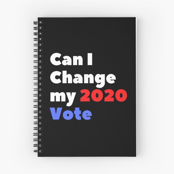 Item preview, Can I Change my 2020 Vote (Red and BlueText) - Elections designed and sold by CaitU.