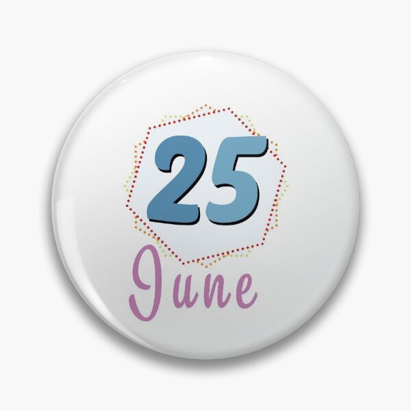 Item preview, 25 june happy birthday designed and sold by Design your dreams.