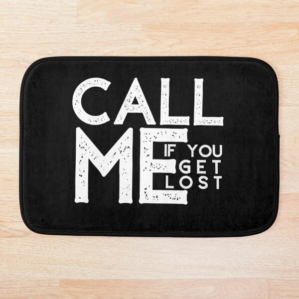 Item preview, Call Me If You Get Lost designed and sold by Saahiminka.