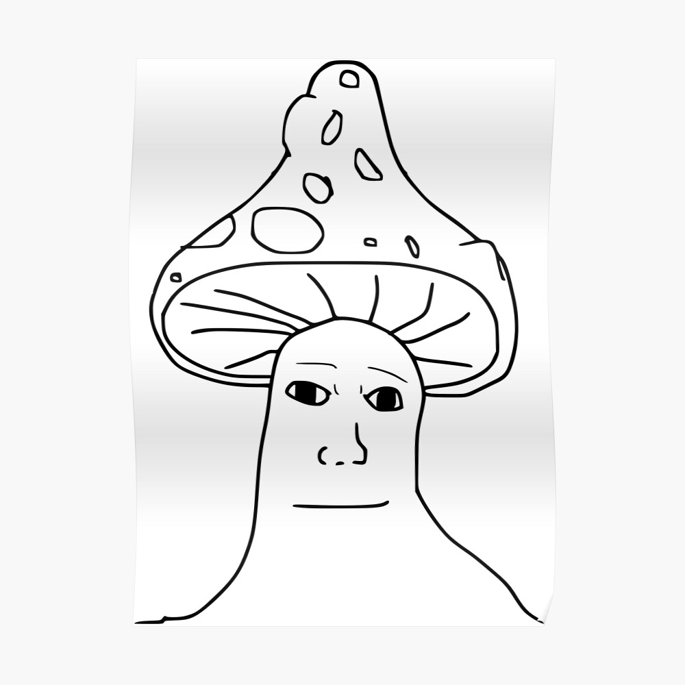 Shrigma Male / Mushroom Wojak