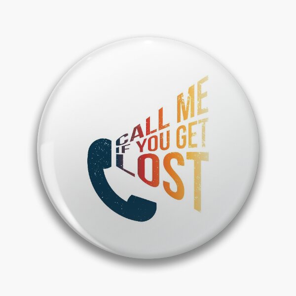 Item preview, Call me if you get lost designed and sold by veczock.