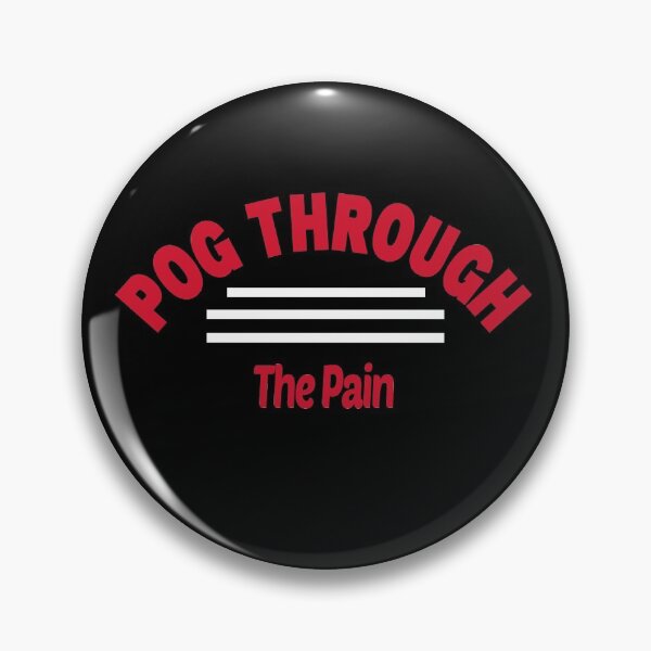 Item preview, Pog Through The Pain designed and sold by Color-Sparkle.