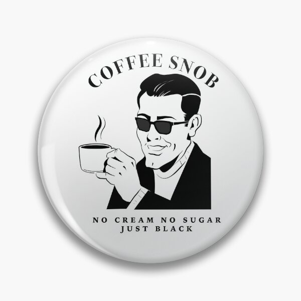 Item preview, Coffee Snob - No Sugar No Cream Just Black  ( Clean Edit ) designed and sold by WULFLAND ARTS.