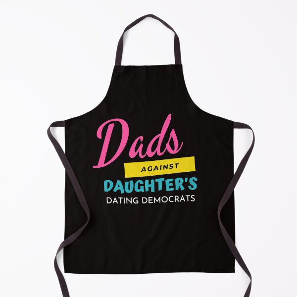 Item preview, Dads against daughters dating democrats designed and sold by Magic-Stone.