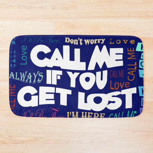 Item preview, Call me if You get lost designed and sold by DAFIN.