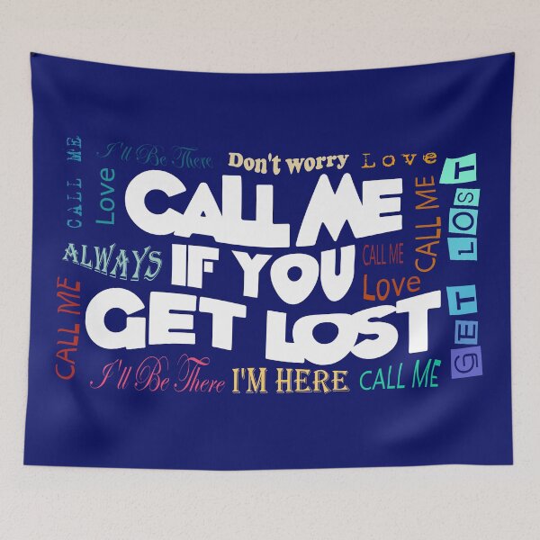 Item preview, Call me if You get lost designed and sold by DAFIN.