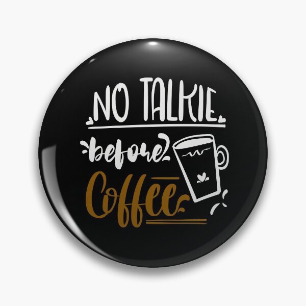 Item preview, No Talkie Before Coffee designed and sold by FOX1999-Design.