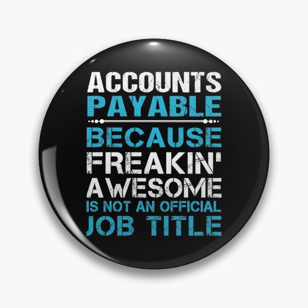 Item preview, Accounts Payable T Shirt - Freaking Awesome Gift Item Tee designed and sold by isalvatore.