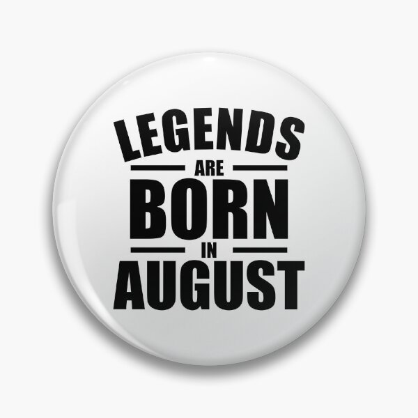Item preview, Legends Are Born In August designed and sold by Mariv19.