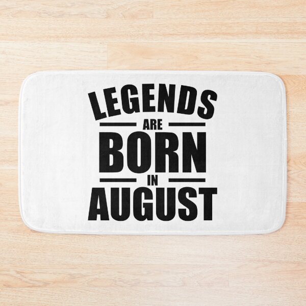 Item preview, Legends Are Born In August designed and sold by Mariv19.
