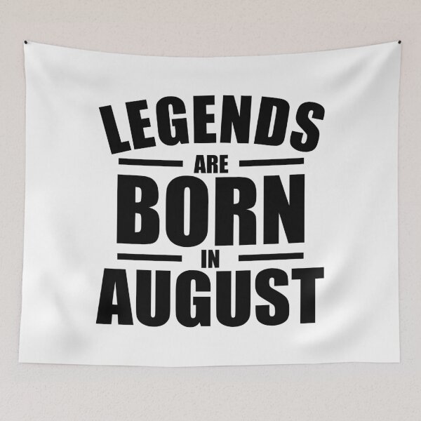 Item preview, Legends Are Born In August designed and sold by Mariv19.