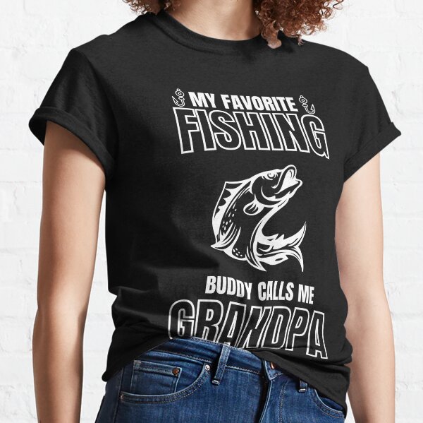 Fishing Buddy Grandpa T-Shirts for Sale