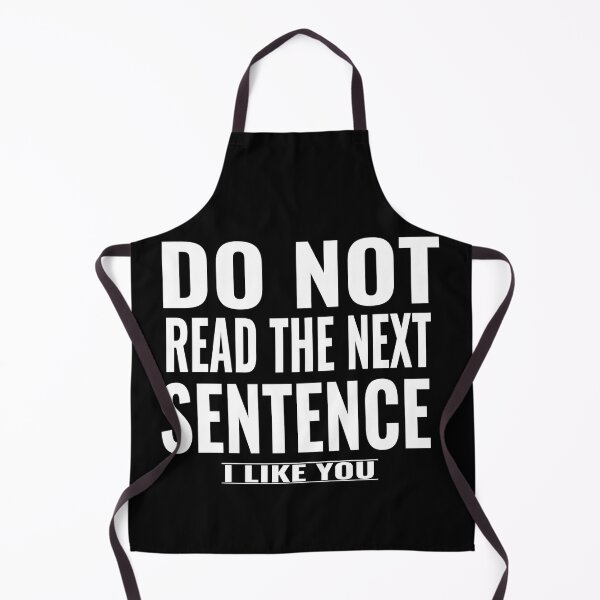 Item preview, Do Not Read The Next Sentence Funny T-Shirt Gift Novelty Kids Men Womens Funny Humor T Shirts designed and sold by AMZBlacKStore.