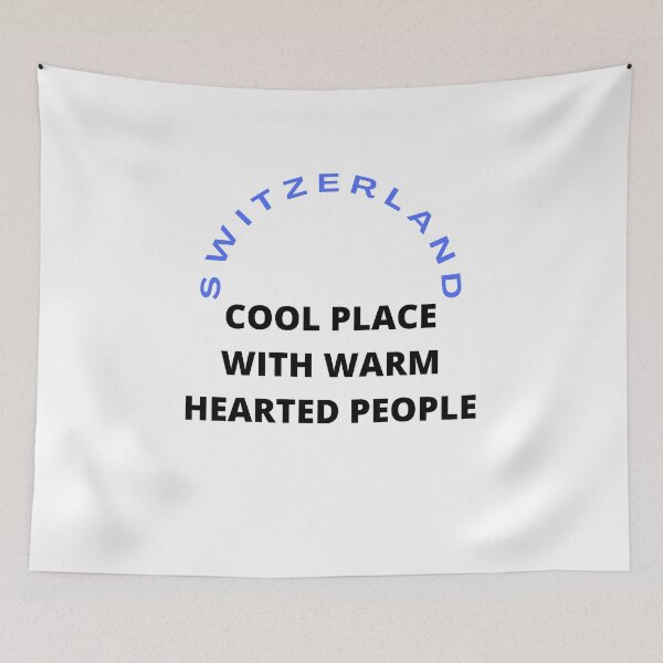 Item preview, SWITZERLAND COOL PLACE WITH WARM HEARTED PEOPLE, PATRIOTIC, NATION, COUNTRY LOVE designed and sold by FLIRTAASAN.