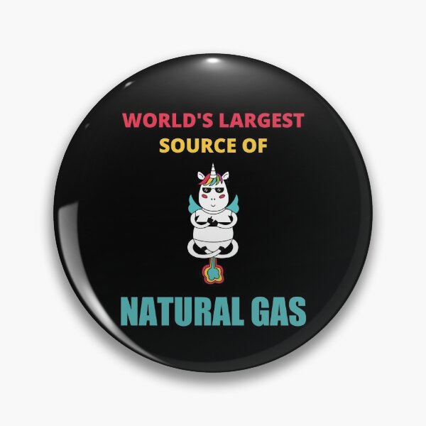Item preview, Worlds Largest Source Of Natural Gas, Funny Unicorn designed and sold by Avishy.