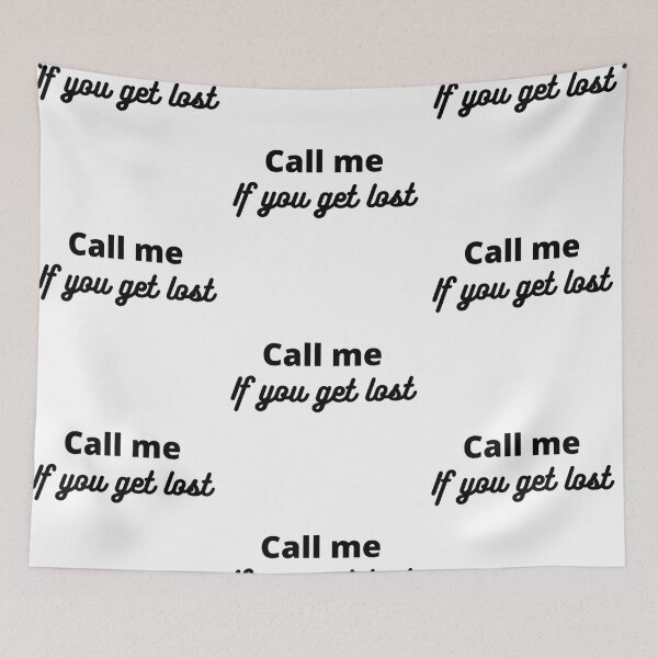Item preview, call me if you get lost designed and sold by gujjarecommerce.