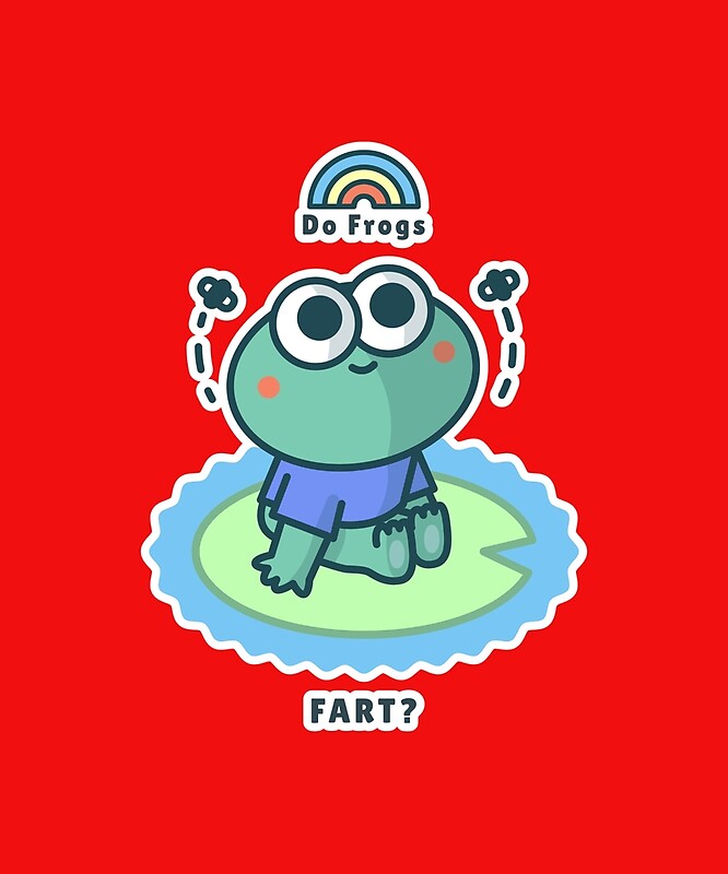 "Do Frogs FART?" by nona003 Redbubble