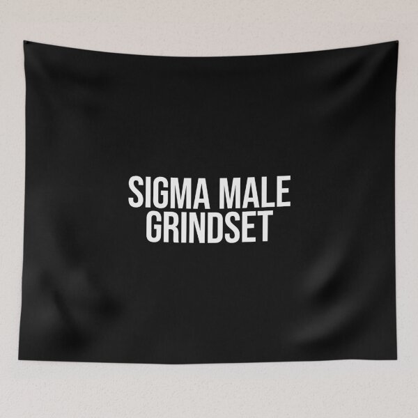 Item preview, Sigma Male Grindset designed and sold by MariosNydras.