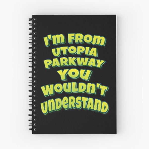 Item preview, I'm From Utopia Parkway You Wouldn't Understand designed and sold by QueensNewYork.